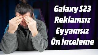 Galaxy S22 Pardon Galaxy S23 Ön Değerlendirme