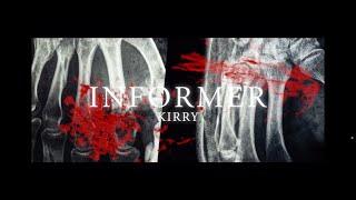 KIRRY - INFORMER(PV)