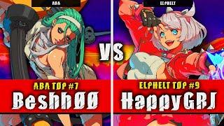 GGST | Beshh00 (ABA) VS HappyGRJ (Elphelt) | Guilty Gear Strive High level gameplay