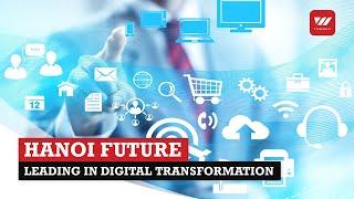 Hanoi determined to be one of leading cities in digital transformation | VTV World