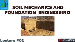 Lecture 2 (Soil Properties), Soil Mechanics