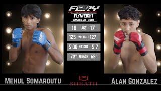 Fury 91 Prelims  Mehul Somaroutu vs Alan Gonzalez