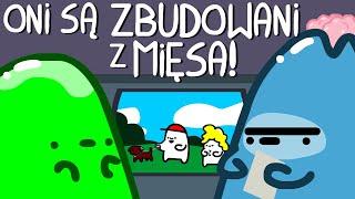 ONI SĄ ZBUDOWANI Z MIĘSA!