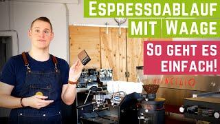 Espresso zubereiten mit Waage und Brühverhältnis - Ablauf-Tipps