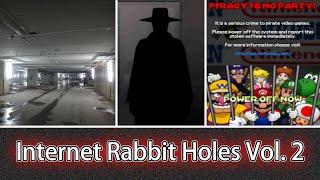 The Darkest Internet Rabbit Holes (Vol 2)