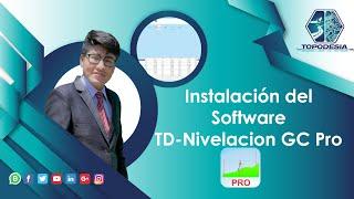 Instalación del Software TD-Nivelación GC Pro