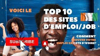 Top 10 des sites de recherche d'emploi/jobs en #CôteD'Ivoire #CommentTrouver #Job #emploi en ligne?