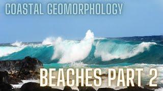 How Different Beaches Are Formed!