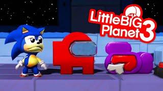 The Big Among Us Adventure With Sonic - LittleBigPlanet 3 | EpicLBPTime