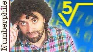 Fifth Root Trick - Numberphile