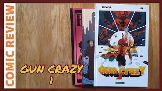 Gun Crazy 1 von Steve D & Jef | (Comic Review) 135