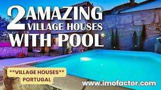  2 Amazing Village Houses with Pool | Central Portugal