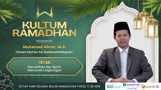 KULTUM RAMADHAN: MUHAMAD ABROR | RAMADHAN DAN SPIRIT MERAWAT LINGKUNGAN