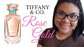 Tiffany & Co. Rose Gold (2021) | My Quick Thoughts...