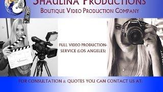 video production, company los angeles, Shaulina Productions