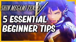 5 ESSENTIAL Tips For Beginners To Survive The Netherworld in Shin Megami Tensei V