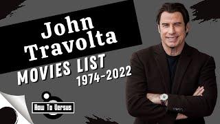 John Travolta | Movies List (1974-2022)