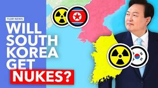 What Happens if South Korea gets Nuclear Weapons?