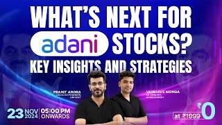 What’s Next for Adani Stocks? Key Insights and Strategies