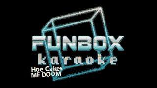 MF DOOM - Hoe Cakes (Funbox Karaoke, 2004)