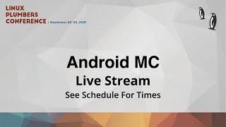 LPC 2021 - Android MC