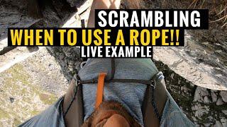 SCRAMBLING - WHEN TO USE A ROPE!! (LIVE EXAMPLE)