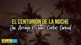 El Centurión De La Noche  - Joe Arroyo & Juan Carlos Coronel (VIDEO LETRA)