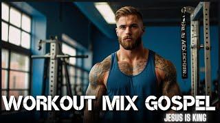 Best Gospel Workout Music 2024  Top Motivational Gym Songs | Christian Workout Mix