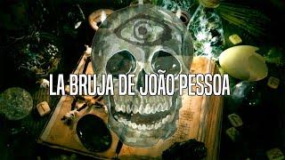 La Bruja De João Pessoa