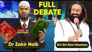 Dr Zakir Naik Vs Sri Sri Ravi Shankar Full Debate | Siri Siri Shankar And Zakir Naik