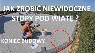 Jak zrobić Niewidoczne stopy pod wiatę. KONIEC budowy. #brukarzbydgoszcz #wiata #paving