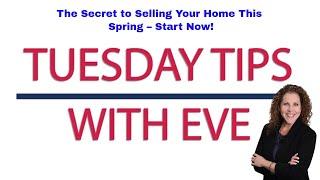 The Secret to Selling Your Home This Spring – Start Now!