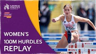 Women's 100m Hurdles Final Replay - European U23 Championships Tallinn 2021