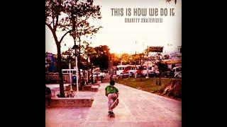 GRAVITY BOARDSHOP - THIS IS HOW WE DO IT VIDEO 2020