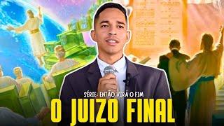 O JULGAMENTO FINAL DE DEUS / PROF. MOISES YAN