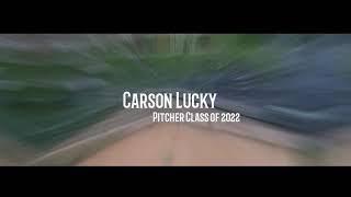 CARSON LUCKY - Pitcher Class of 2022