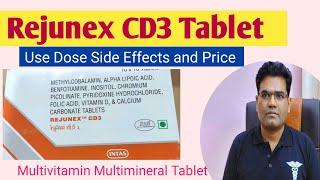 Rejunex CD3 Tablet Use Composition Dose Side Effects and Price (in Hindi) | Multivitamin