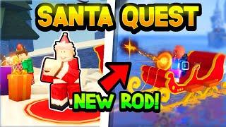 How I Completed SANTA QUEST GUIDE + Got SECRET LIMITED ROD in Roblox Fisch