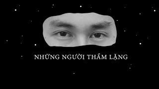 Những người thầm lặng MV (beat by KLAE BEATS) - Nah