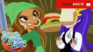 #StayHome | Food Fight! | #SweetJustice | DC Super Hero Girls