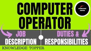 Computer Operator Job Description | Computer Operator Duties and Responsibilities - Work