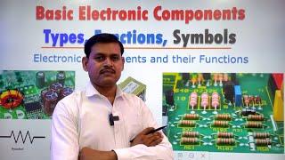 Basics Electronics Components function and symbols | Electronics components explained -