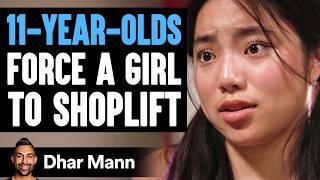 11-Year-Olds FORCE A GIRL To SHOPLIFT | Dhar Mann Studios