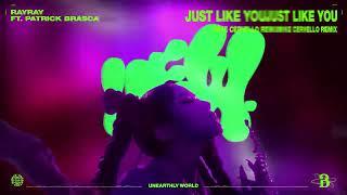 RayRay feat. Patrick Brasca - Just Like You (Mike Cervello Remix)