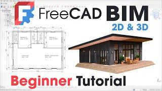 FreeCAD 2025 BIM - Architecture - Complete Beginner Tutorial