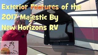 Exterior Features of the 2017 Majestic by New Horizons RV