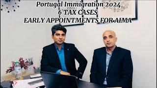 Portugal  Immigration 2024 | 6 Tax Cases | Recent Updates | #portugalimmigration