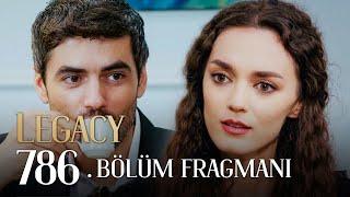 Emanet 786. Bölüm Fragmanı | Legacy Episode 786 Promo