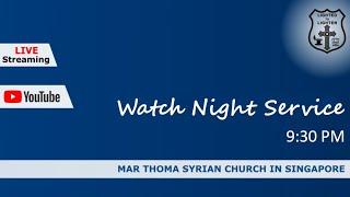 Watch Night & Holy Communion Service | 31 December 2024 at 9:30 PM