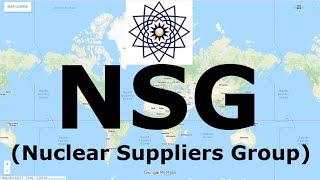 NSG (Nuclear Suppliers Group) | International Organizations